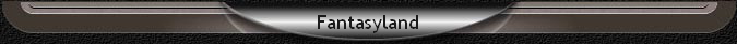 Fantasyland
