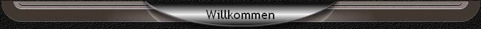 Willkommen